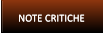 NOTE CRITICHE NOTE CRITICHE